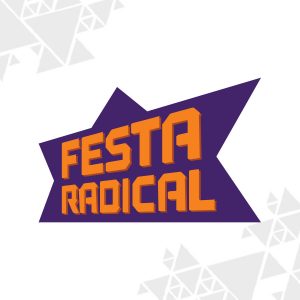 FESTA RADICAL