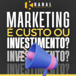 CUSTO OU INVESTIMENTO?