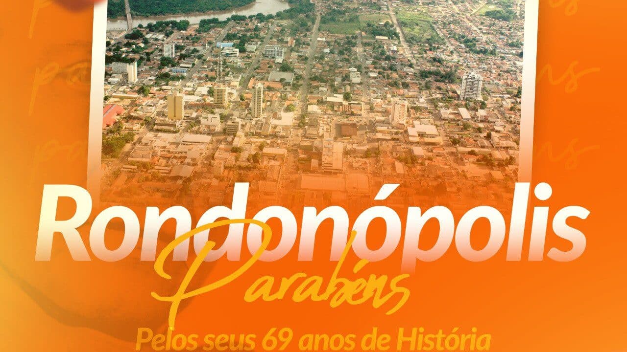 PARABÉNS RONDONÓPOLIS!