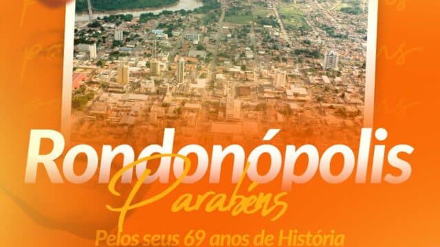 PARABÉNS RONDONÓPOLIS!